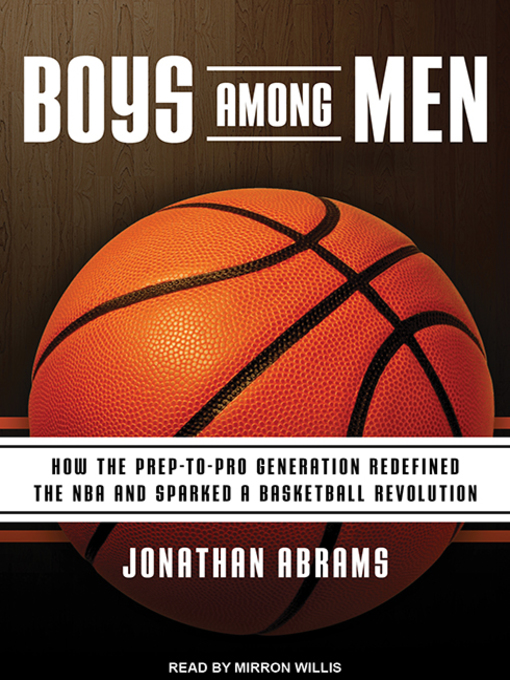 Title details for Boys Among Men by Jonathan Abrams - Available
